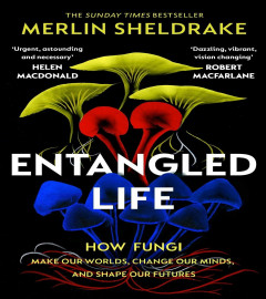 Entangled Life : (Paperback) Free Shipping World