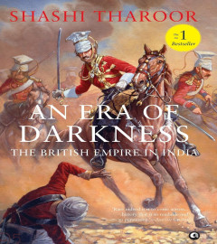 An Era of Darkness: The British Empire in India Hardcover       I       ISBN-13 ‏ : ‎ 978-9383064656