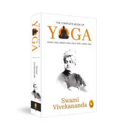 The Complete Book of Yoga: Karma Yoga, Bhakti Yoga, Raja Yoga, Jnana Yoga Paperback (Free shipping )