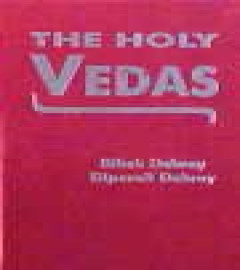 The Holy Vedas: Rig Veda, Yajur Veda, Sama Veda and Atharva Veda Hardcover