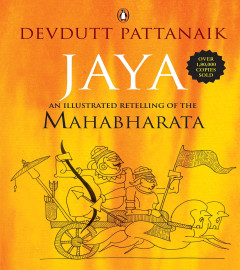 Jaya : An Illustrated Retelling Of The M: An Illustrated Retelling Of The Mahabharata Paperback